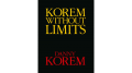 Korem Without Limits by Danny Korem